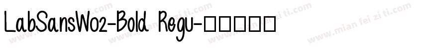 LabSansW02-Bold Regu字体转换